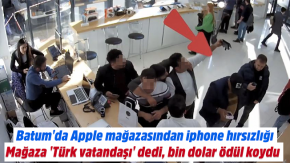 Batum'da Apple mağazasından iphone hırsızlığı
